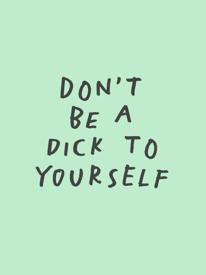 Don't Be a Dick to Yourself Sarcastic Typography Print canvas by THE MOTIVATED TYPE
