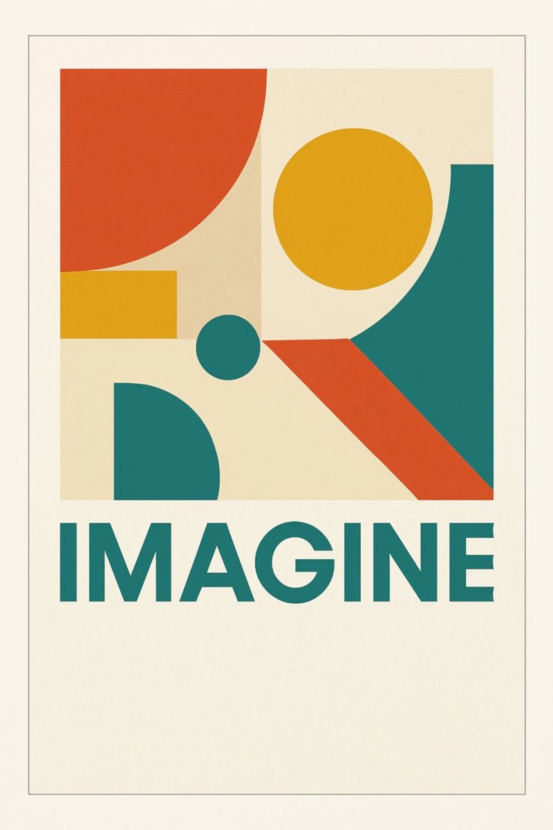 Imagine - Bauhausstil Poster von Studio M