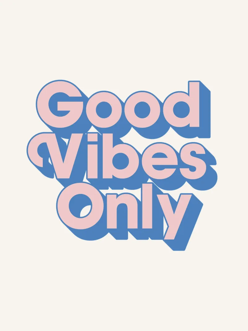 Stampa tipografica Good Vibes Only in rosa e blu pannello forex da THE MOTIVATED TYPE