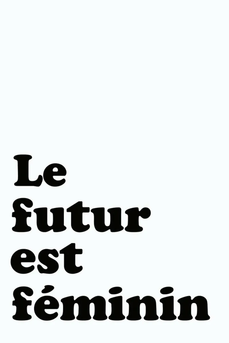 Le futur est féminin pellicola backlit da typed