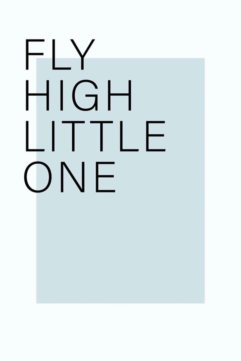 Fly High Little One Poster von Ayleen