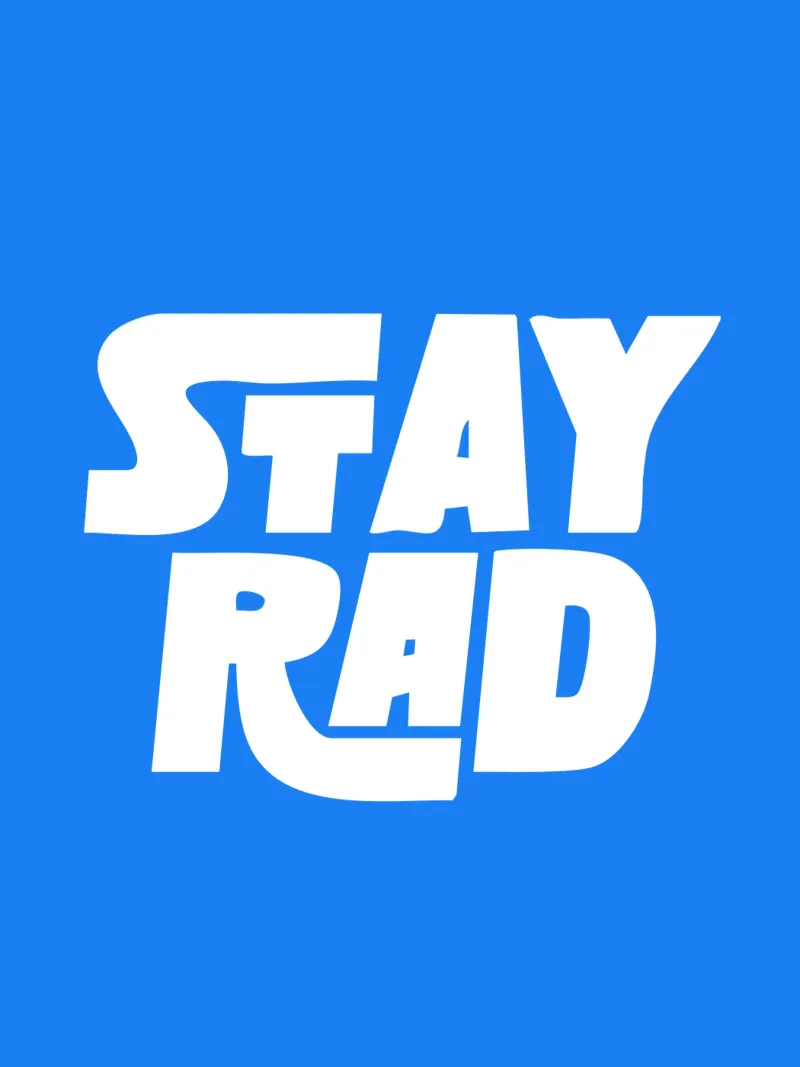 Stay Rad Stampa tipografica in grassetto retrò e vivace in blu e bianco pellicola backlit da THE MOTIVATED TYPE
