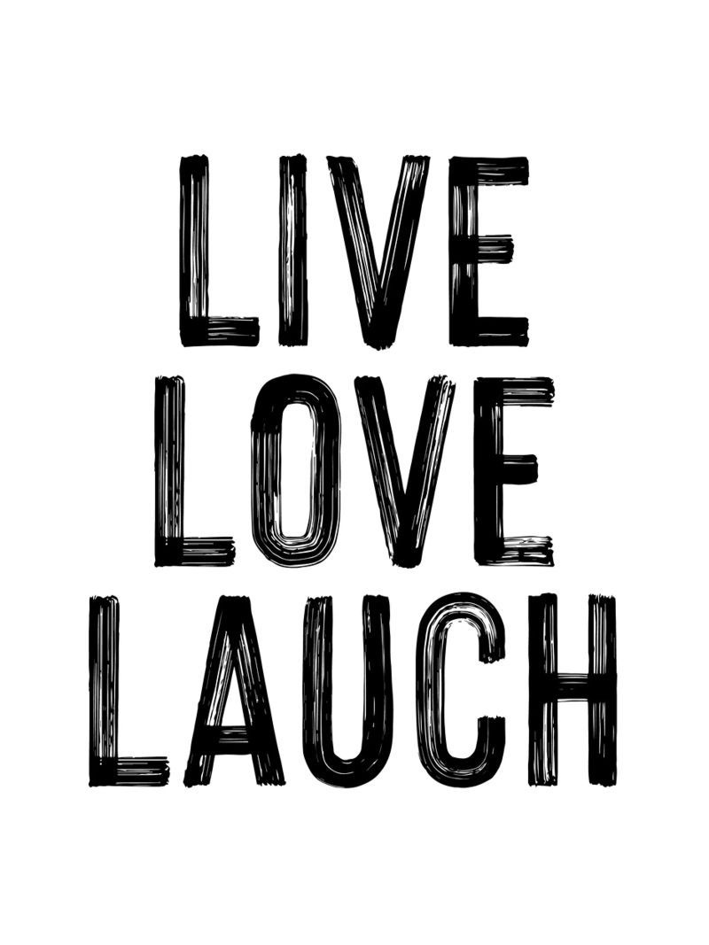 LIVE LOVE LAUCH Poster von Katja Stehle Design