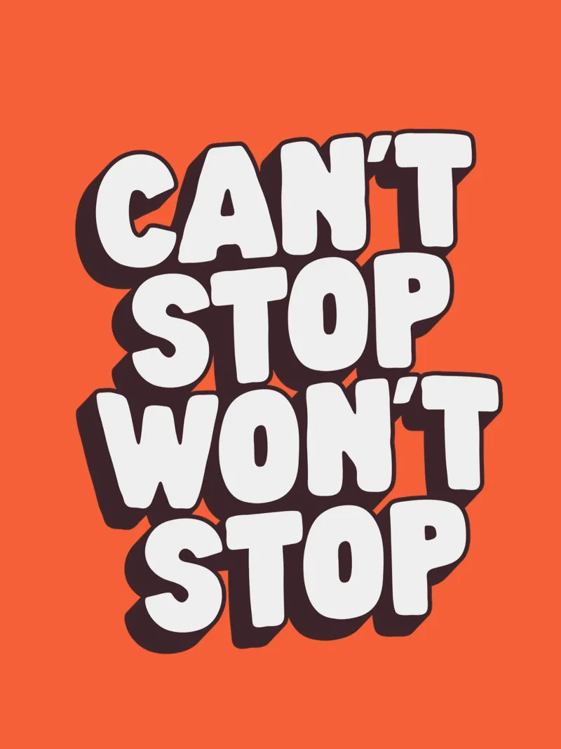 Can't Stop Won't Stop Bold Motivational Typography Print acrylic glass by THE MOTIVATED TYPE