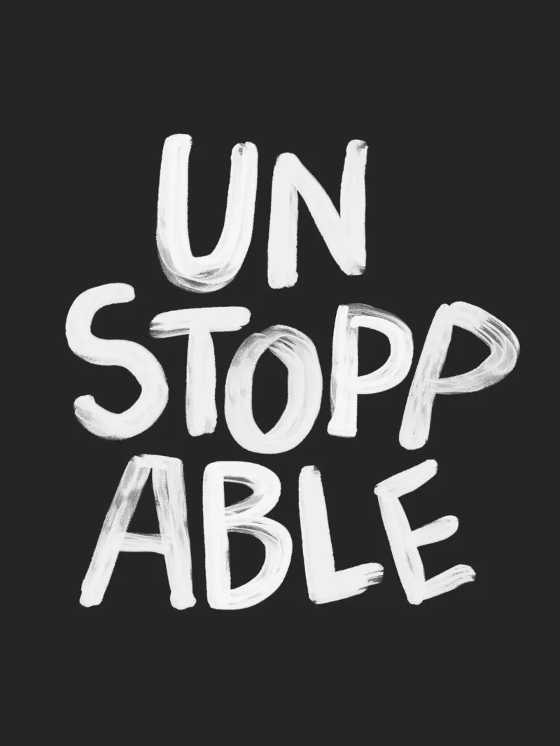 Unstoppable Motivational Typography Print in Black and White canvas by THE MOTIVATED TYPE