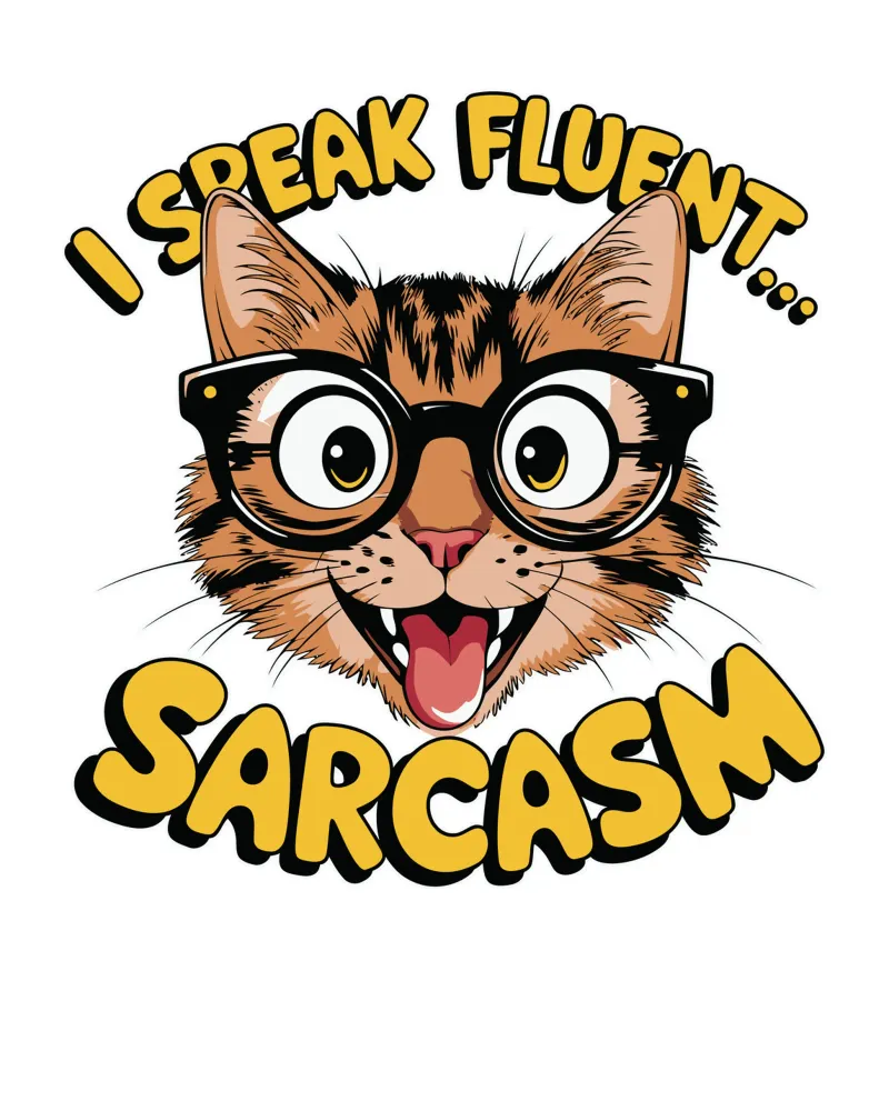 I Speak Fluent... Sarcasm pellicola backlit da edsonramosart