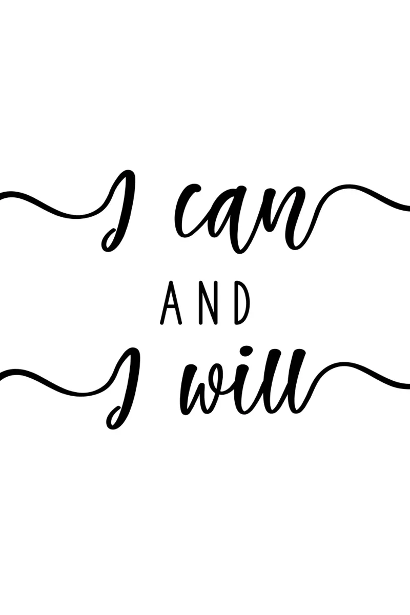 I Can And I Will Motivational backlit film by Shark Printables