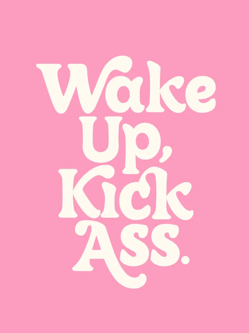 Wake Up Kick Ass Motivational Typography Print in Pink White hahnemühle by THE MOTIVATED TYPE