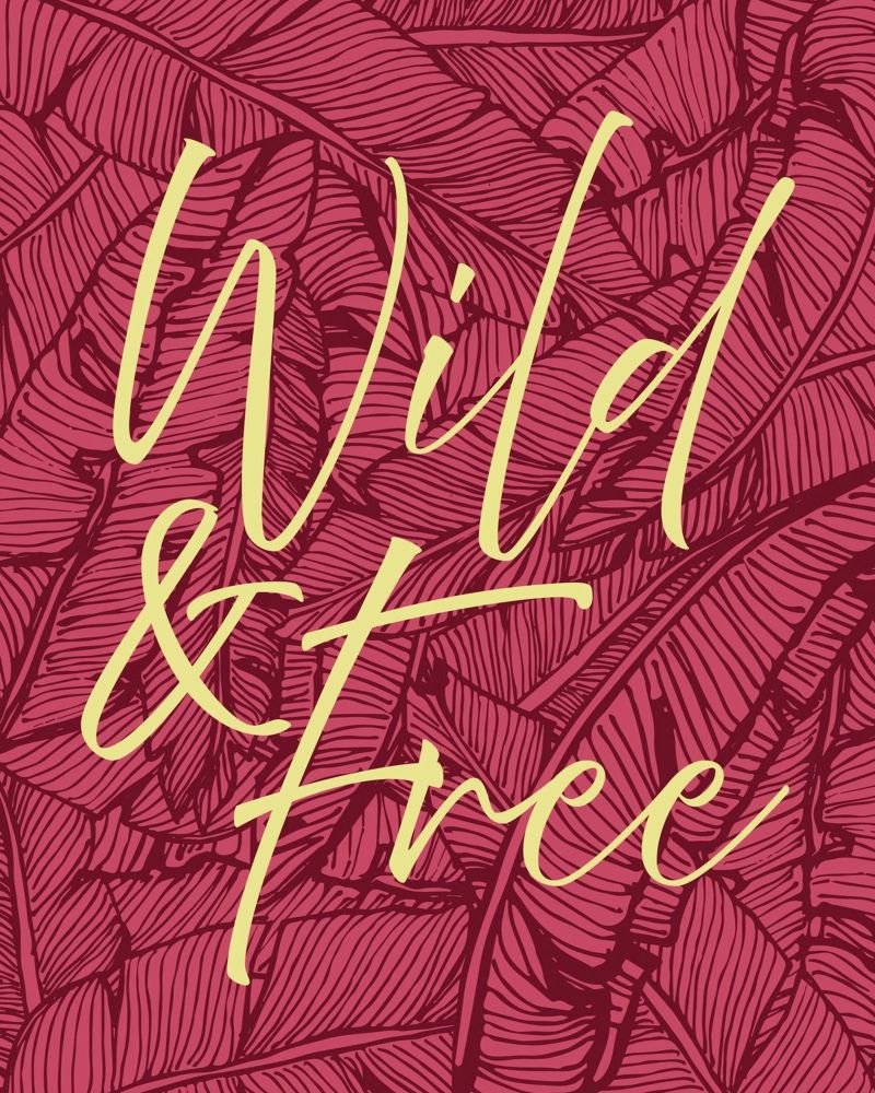 Wild & Free Bold Version pellicola backlit da designdn