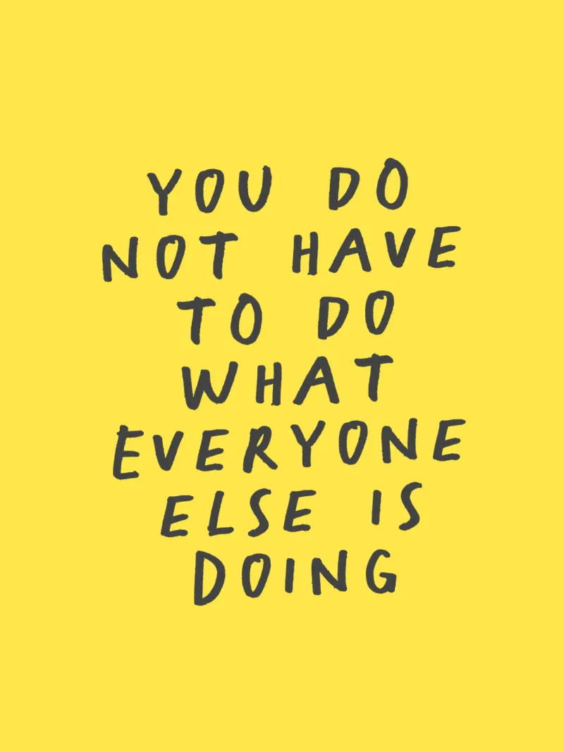 Non è necessario fare quello che fanno tutti gli altri Tipografia tela da THE MOTIVATED TYPE