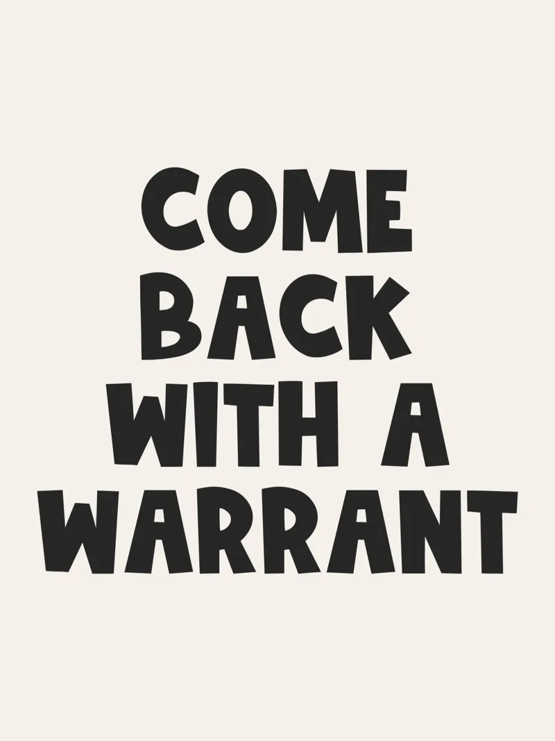 Come Back With A Warrant Quote (Tono nero) pellicola backlit da Paigaam Studio