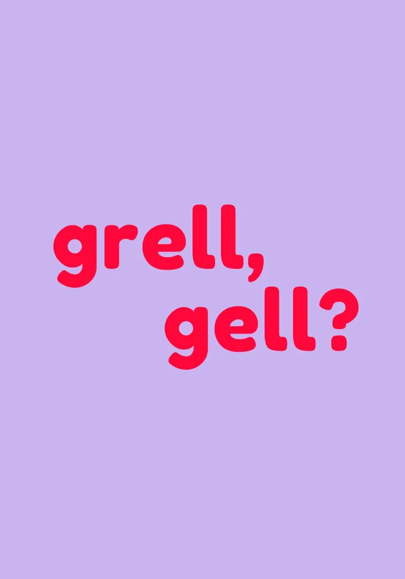 Grell, gell? - Spruch - german words - Dopamindekor hahnemühle by keinkonzept