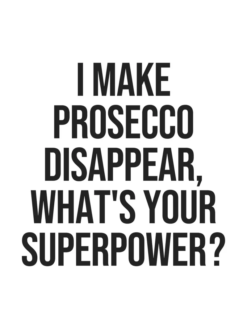 Prosecco Superpower citazione divertente poster con telaio in legno da Paigaam Studio