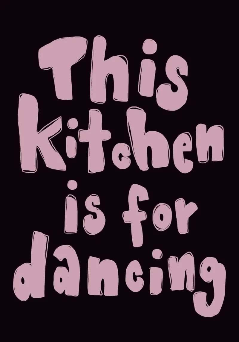 This kitchen is for dancing carta hahnemühle da She‘s drawing