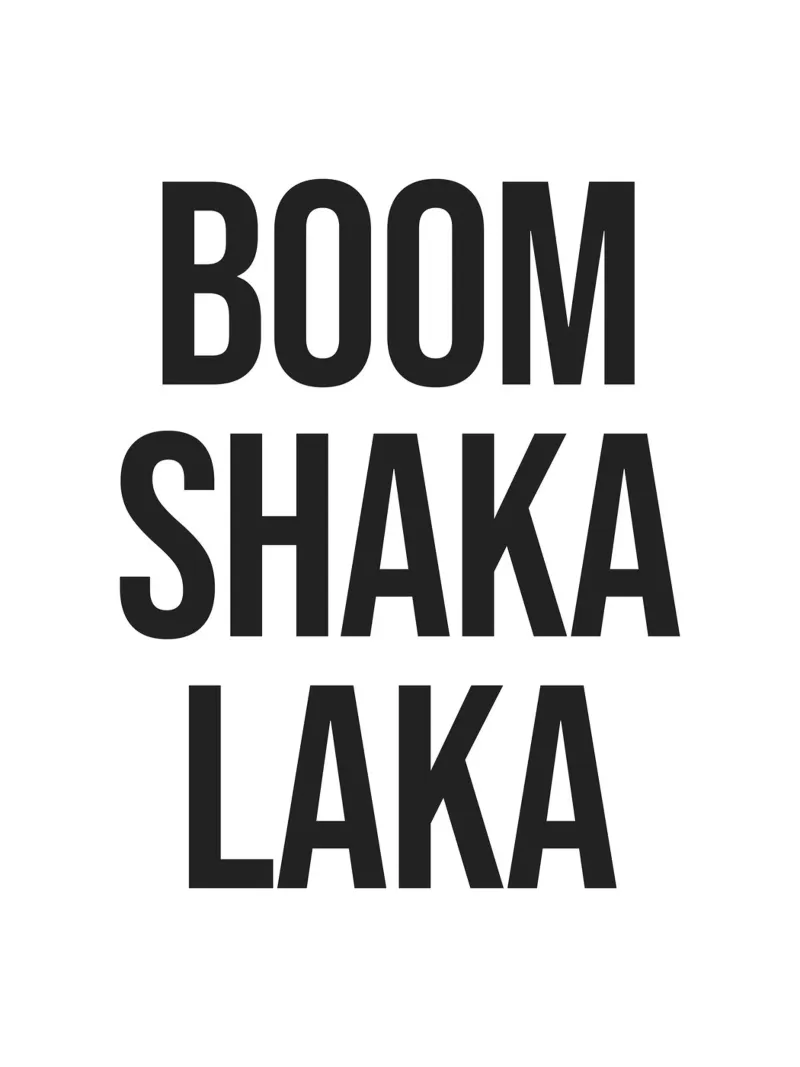 Boom Shaka Laka Zitat Leinwand mit Schattenfugenrahmen von Paigaam Studio