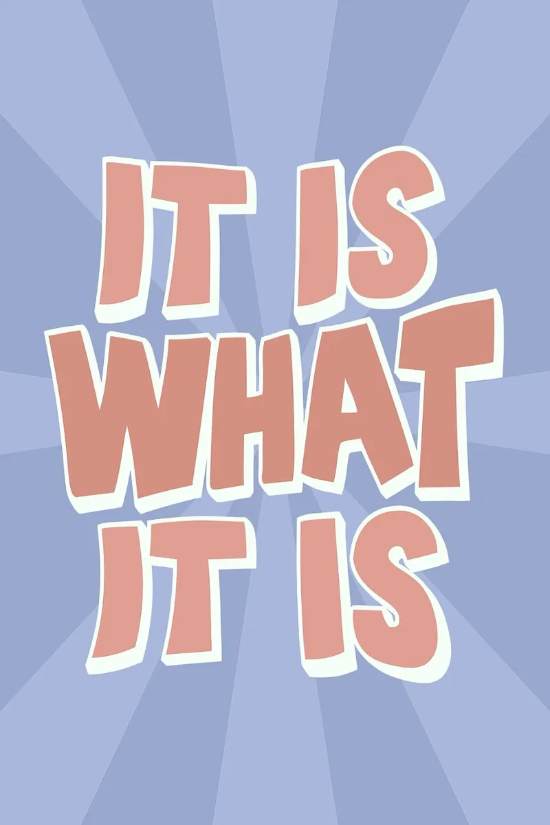 It Is What It Is Stampa - Citazioni grafiche retrò pellicola backlit da NorwesClub