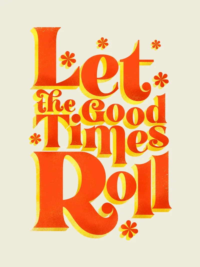 Let the Good Times Roll - Stampa di una citazione retrò pellicola backlit da showmemars