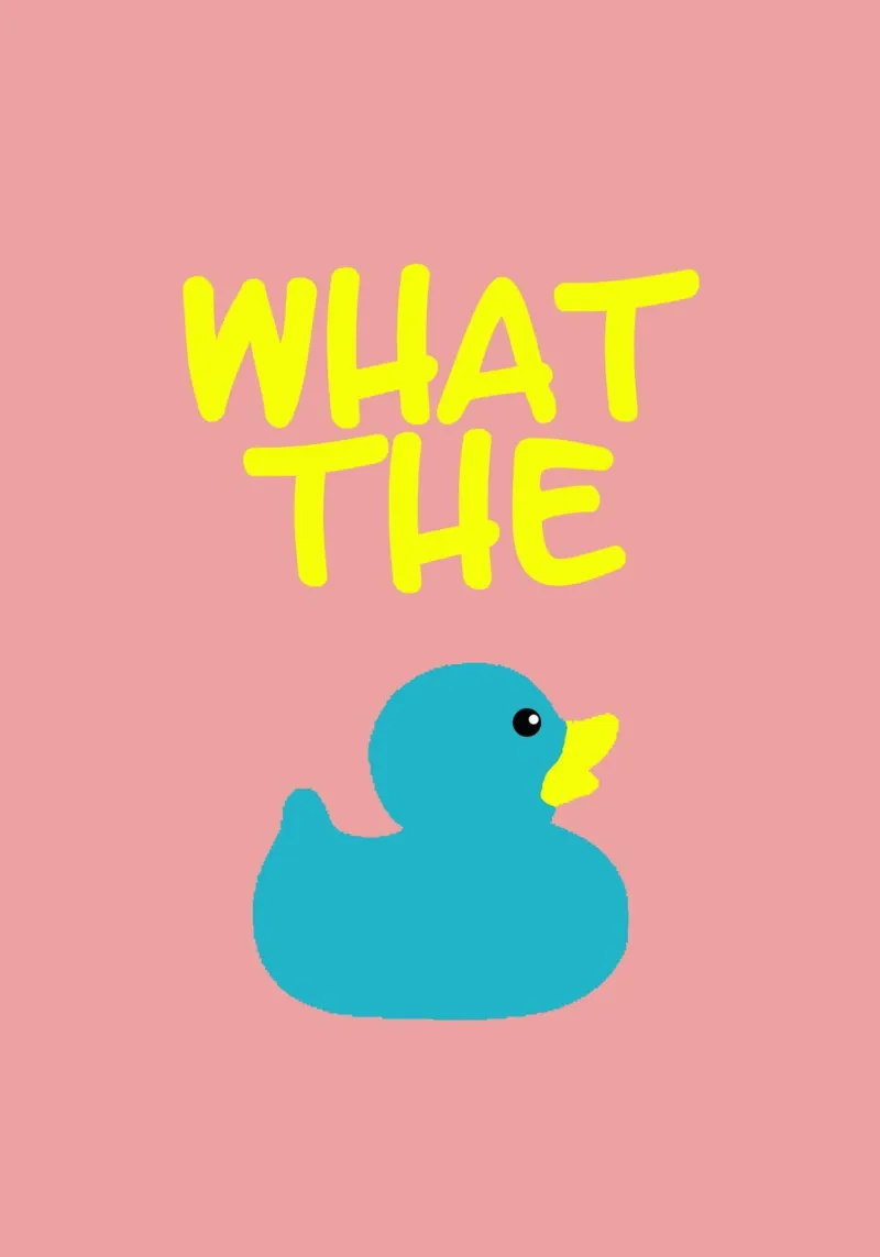 what the duck poster da maramirage