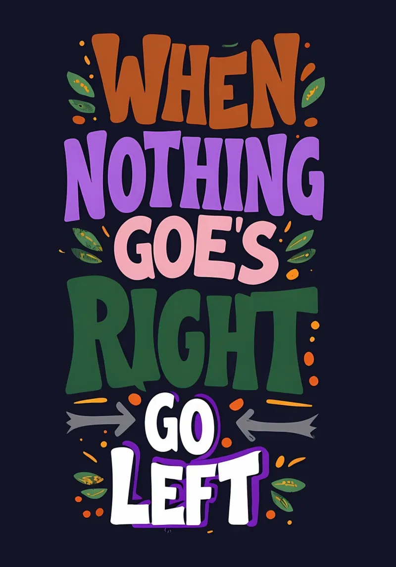 Vai a sinistra - Tipografia motivazionale colorata tela da inspirational quote