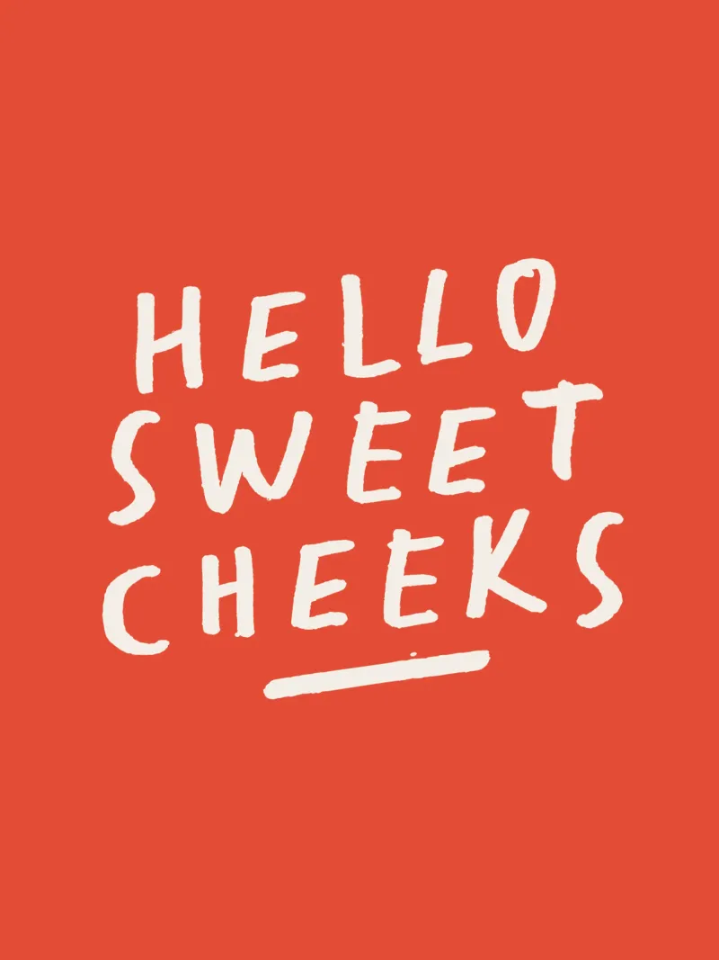 Hello Sweet Cheeks Playful Loving Typography Print in Red canvas by THE MOTIVATED TYPE
