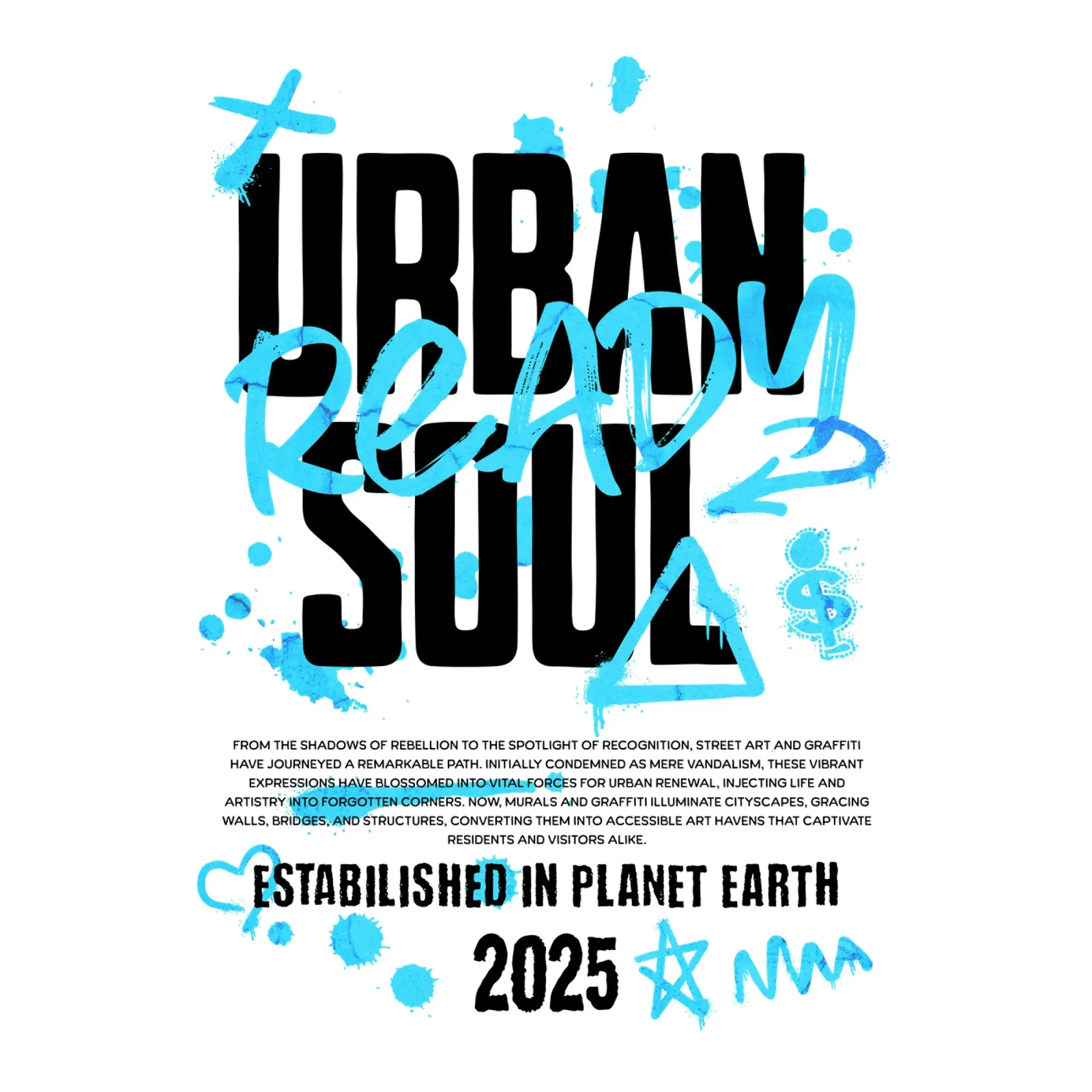 Urban Soul Ready poster with wooden frame by artelevenstudio