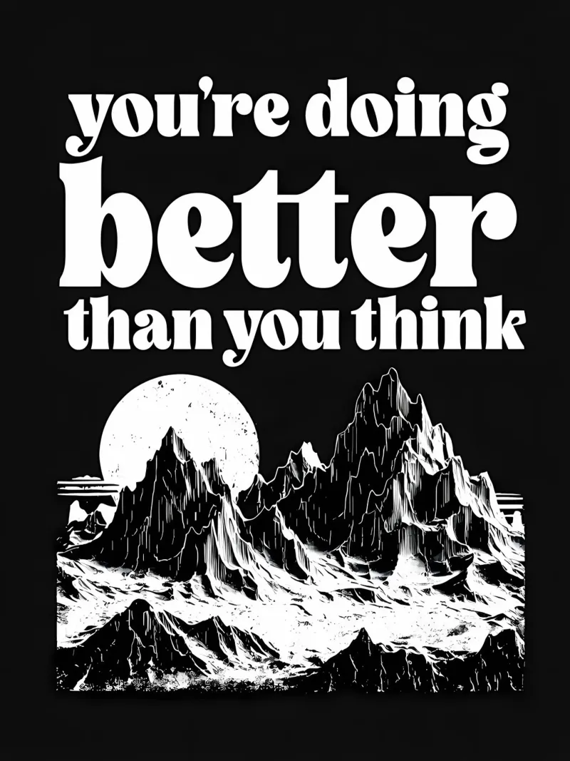 You're Doing Better Than You Think canvas by inspirational quote