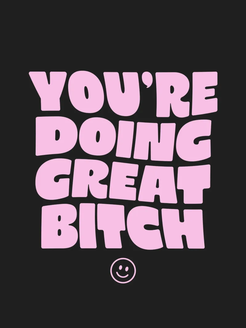 You're Doing Great Bitch Sassy Stampa tipografica rosa e nera poster con telaio in legno da THE MOTIVATED TYPE