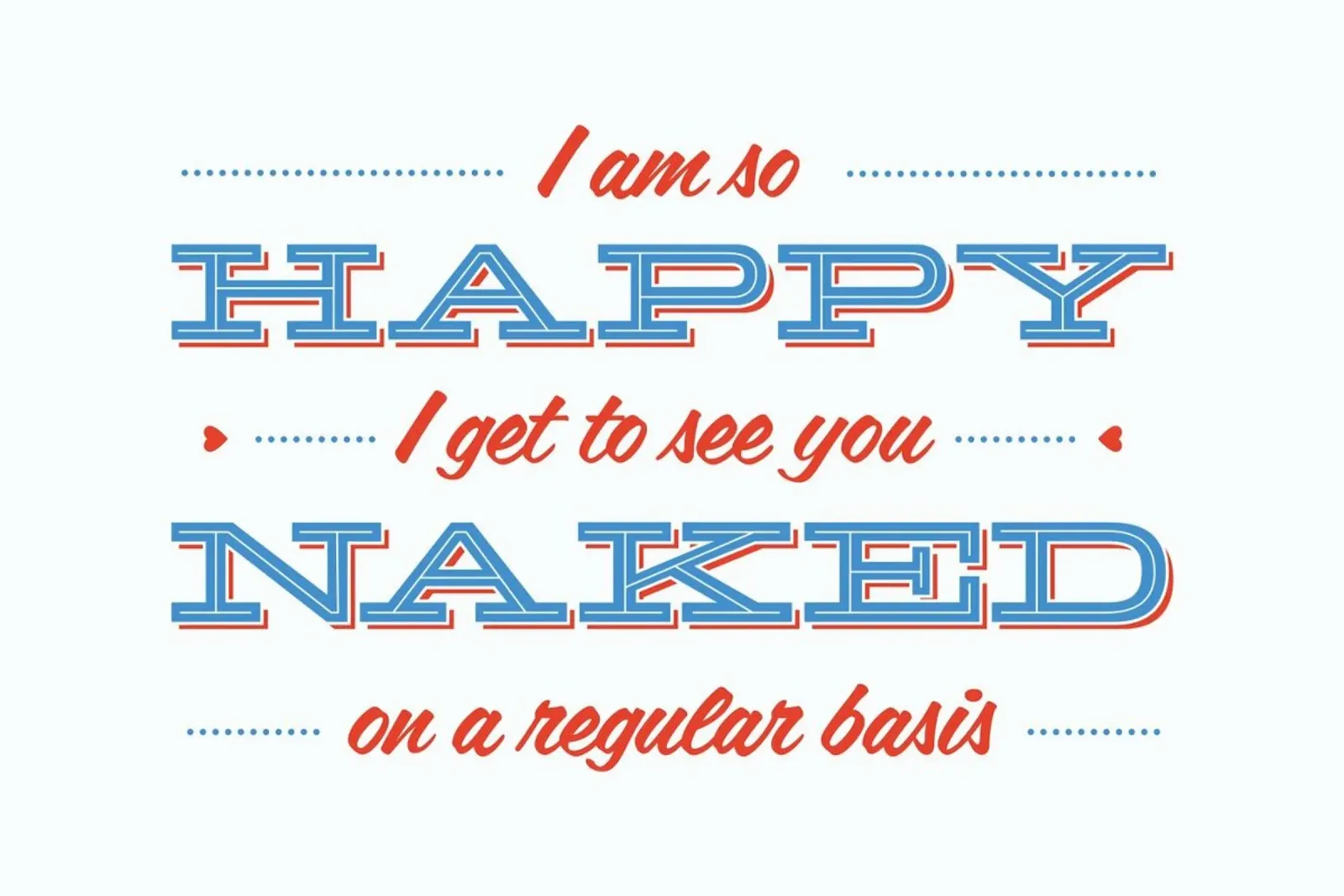 Happy When You're Naked pellicola backlit da 55Hi's