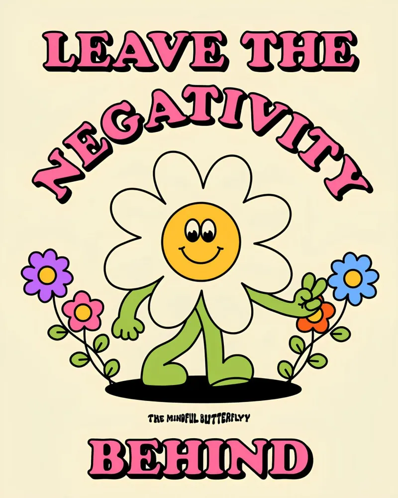 "Leave Negativity Behind": Retro Flower Art, Positive Vibes, hahnemühle by NorwesClub