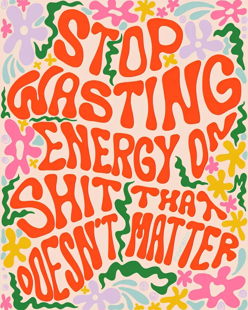 "Stop Wasting Energy" Kelli Laderer - Bold Affirmation Art backlit film by NorwesClub