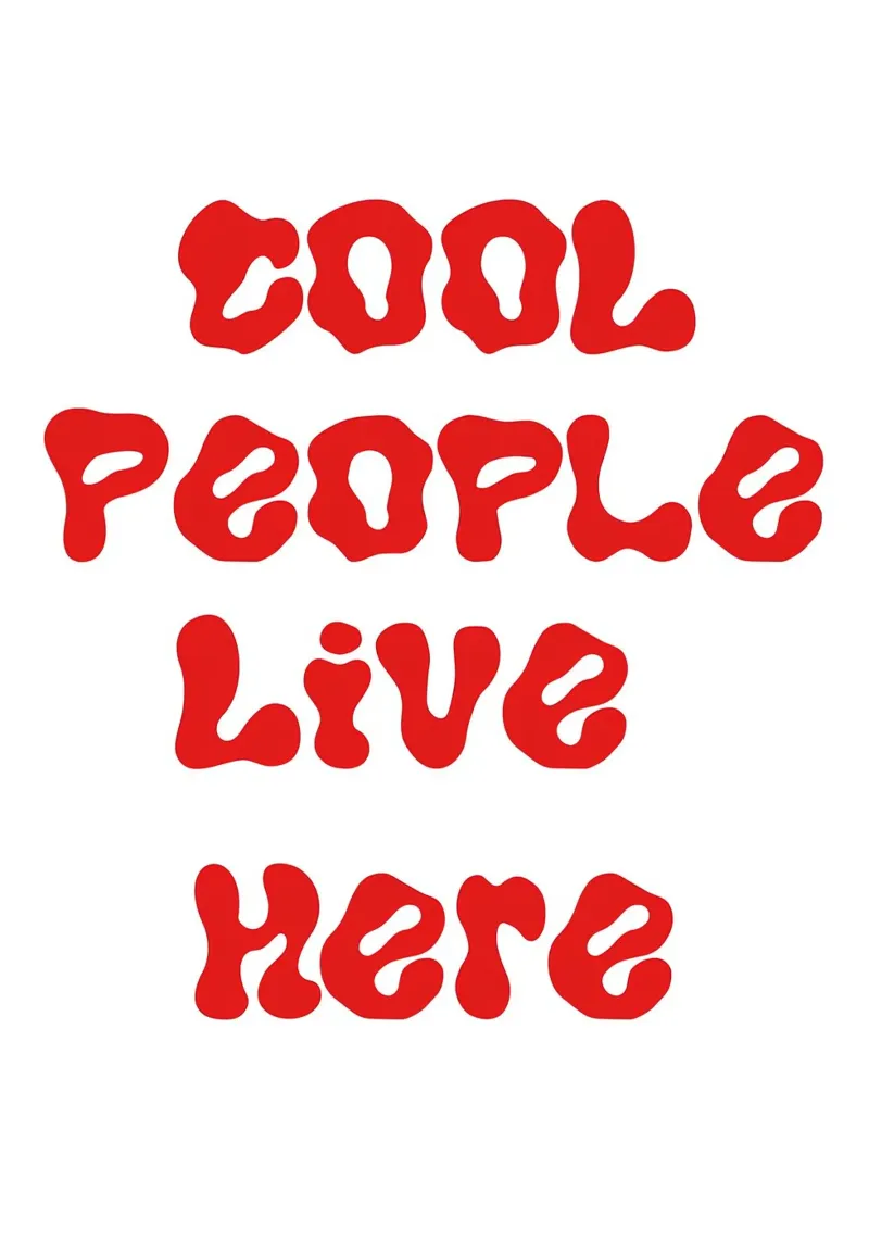 "Cool People Live Here" Tipografía retro en negrita Declaración Prin hahnemühle de NorwesClub