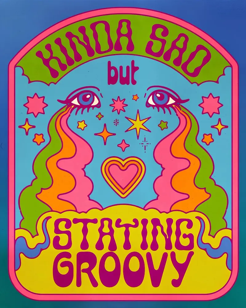 "Kinda Sad But Groovy" Retro Positieve Vibes Pop Art hahnemühle van NorwesClub