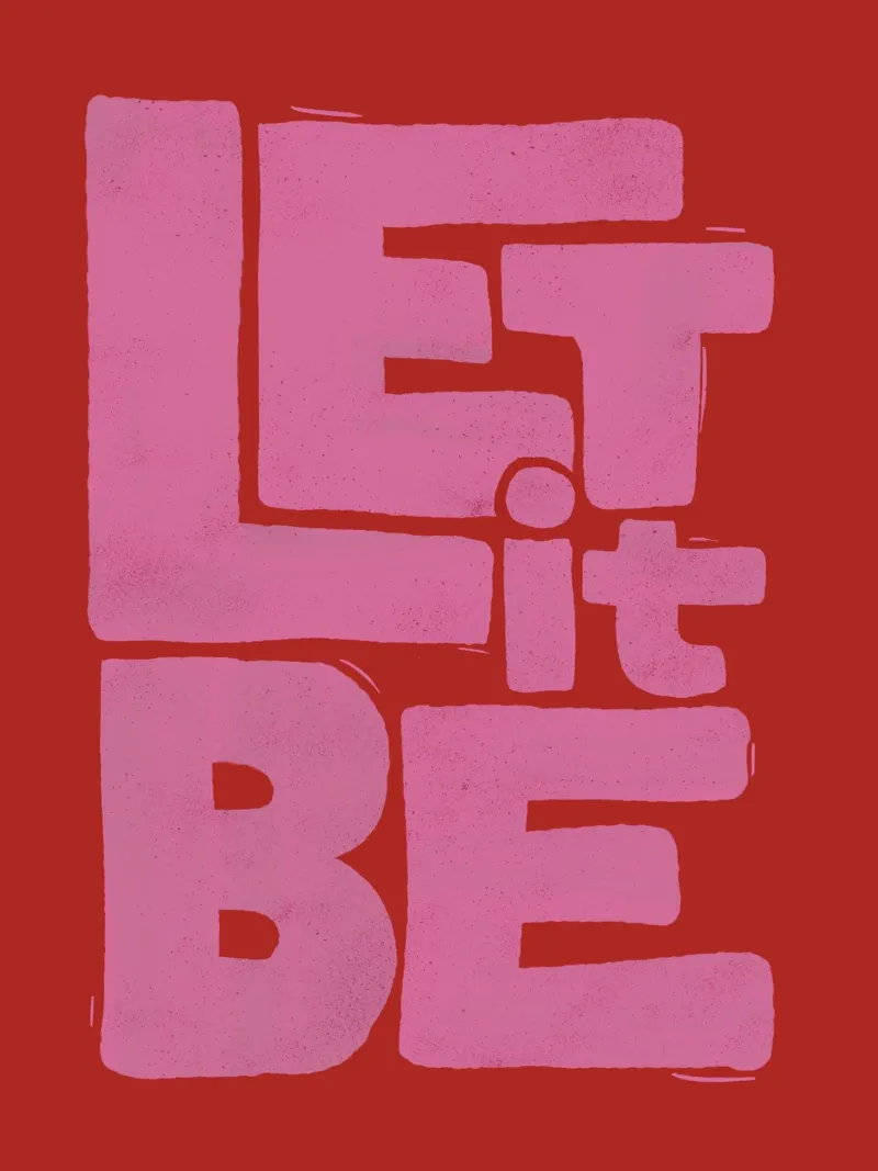 Let It Be - Poster tipografico retrò rosa e rosso pellicola backlit da showmemars