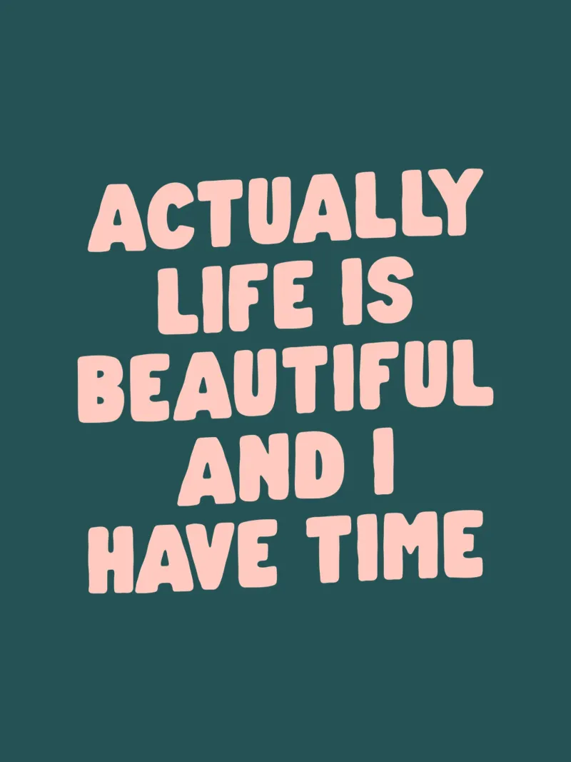 Actually Life is Beautiful and I Have Time Typography Print canvas by THE MOTIVATED TYPE