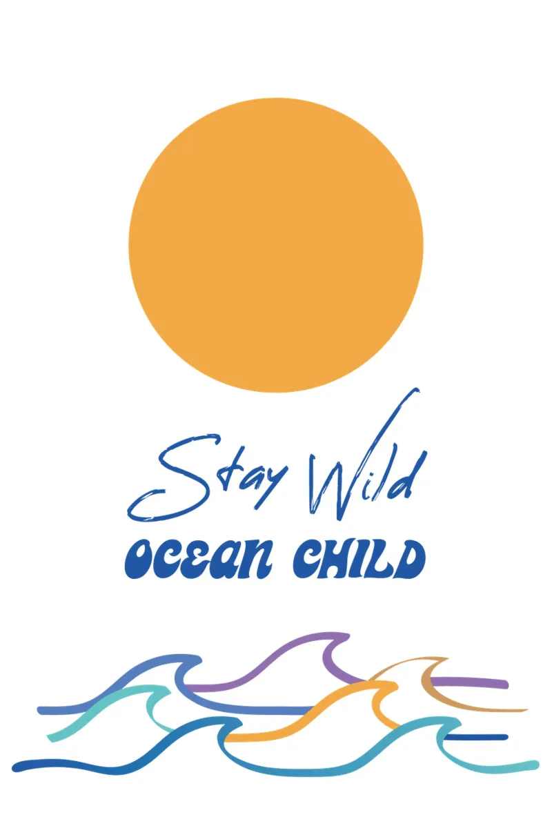 Stay Wild Ocean Child Alu-Dibond von pierosvisuals