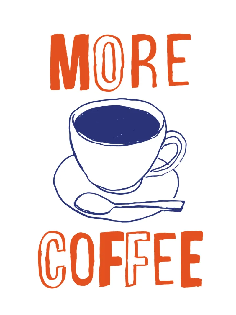 More Coffee Illustrated Kitchen Wall Decor Typography Print hahnemühle by THE MOTIVATED TYPE