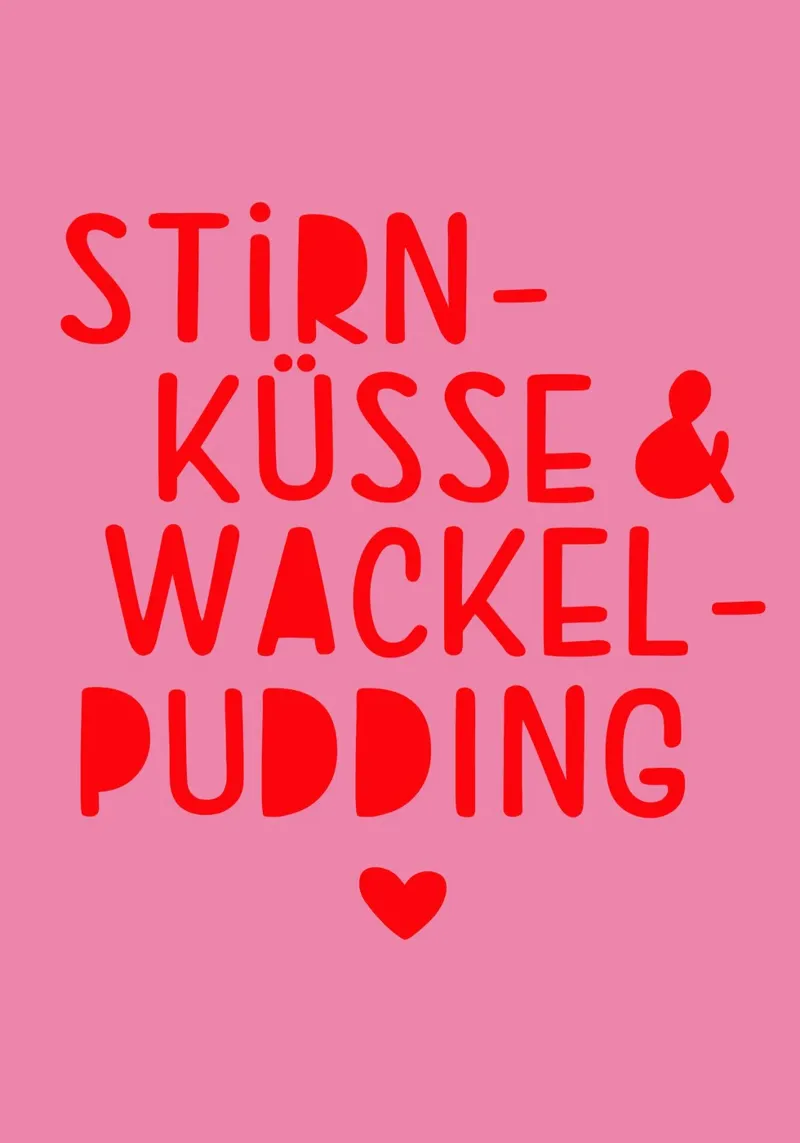 Stirnküsse und Wackelpudding poster da maramirage