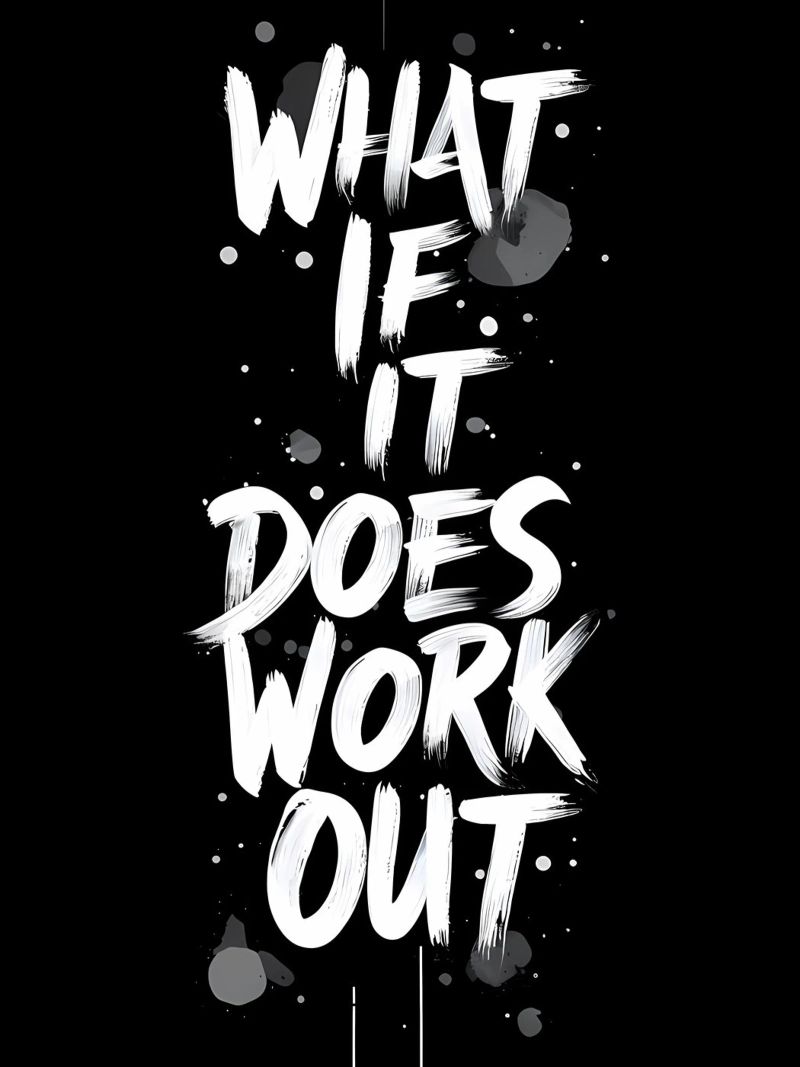 What If It Does Work Out? canvas by inspirational quote