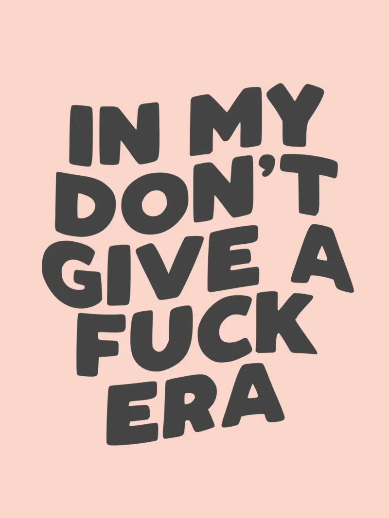In My Don't Give a Fuck Era Sassy Typography Print in Peach canvas van THE MOTIVATED TYPE