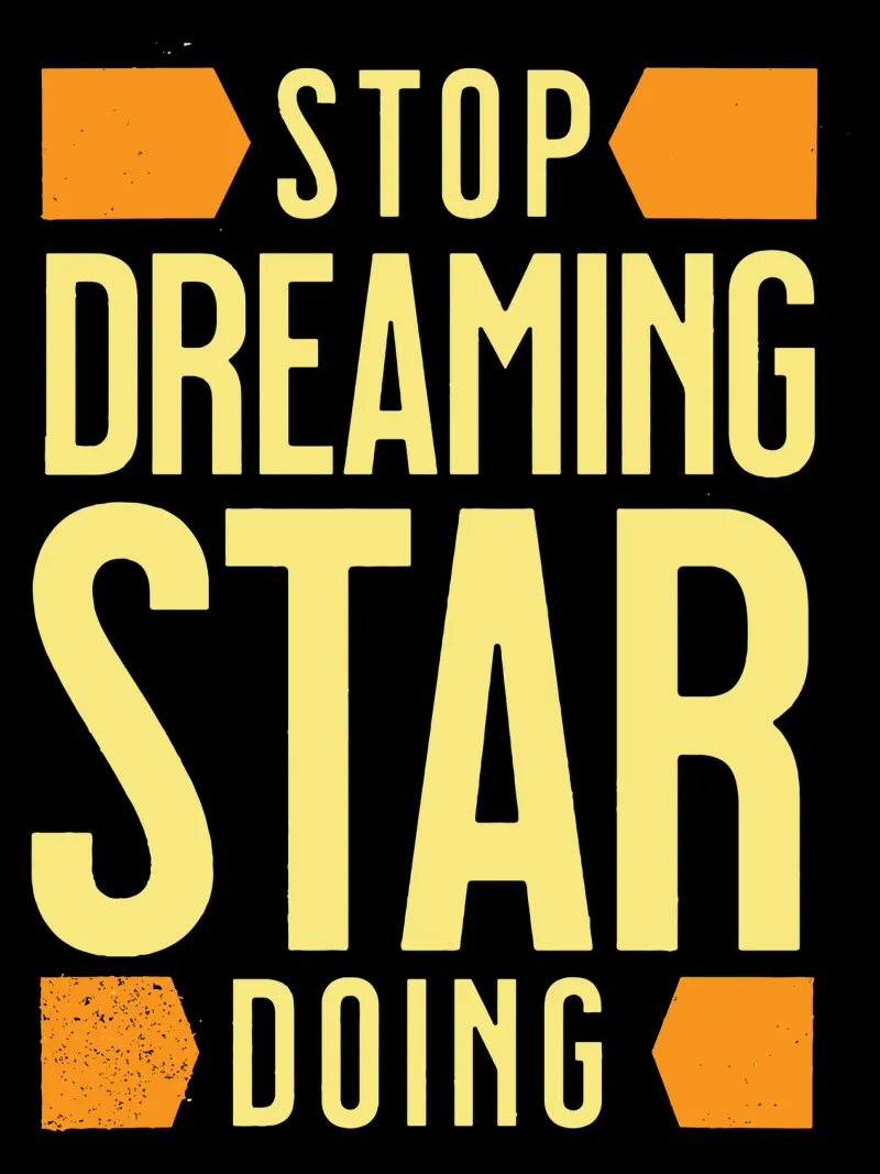 Stop Dreaming Star doing Poster mit Kunststoffrahmen von Gunawan Rb