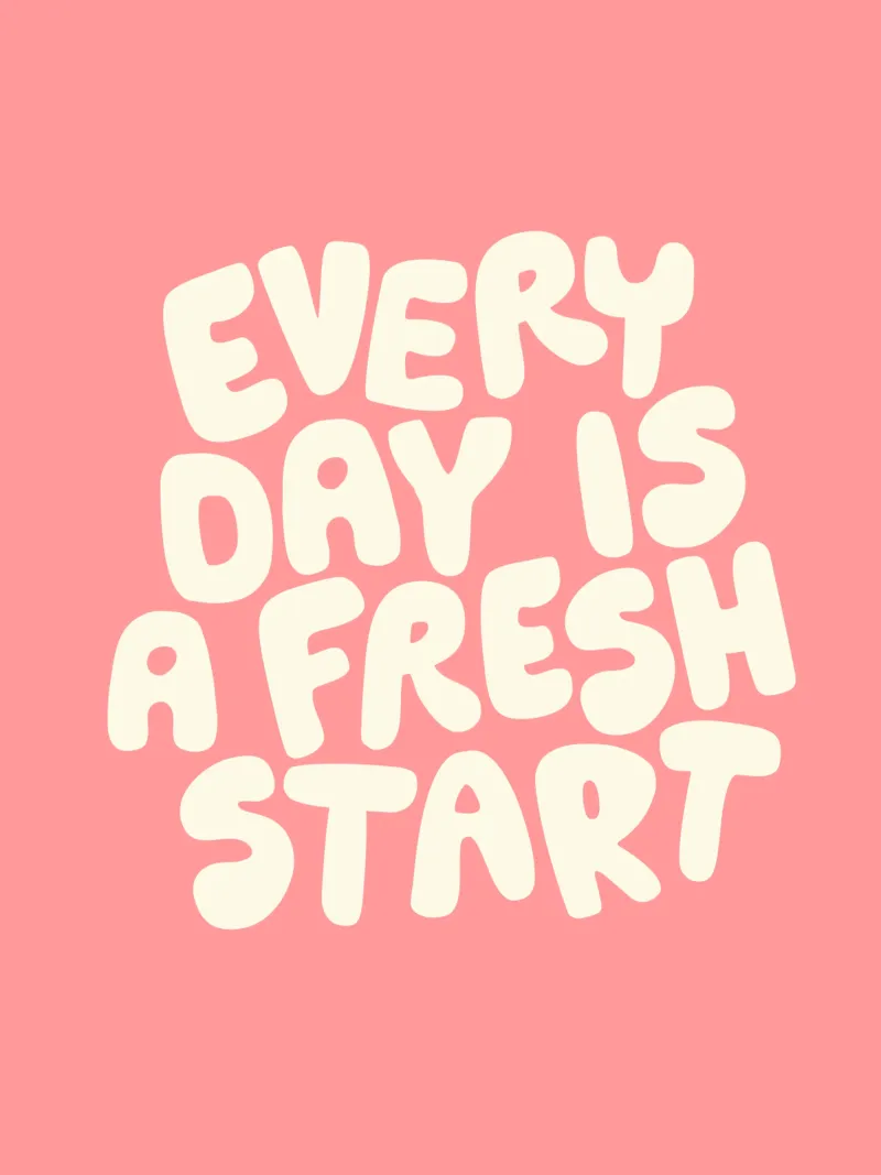 Every Day is a Fresh Start (Chaque jour est un nouveau départ) Typographie imprimée en rose et blanc hahnemühle de THE MOTIVATED TYPE