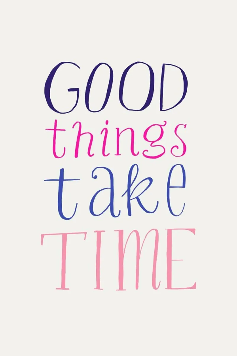 Good things take time pellicola backlit da Pure