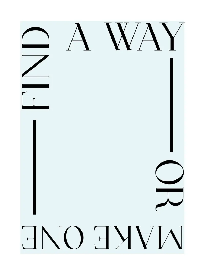 Find a way or make one Acryl-Glas von ramosashop