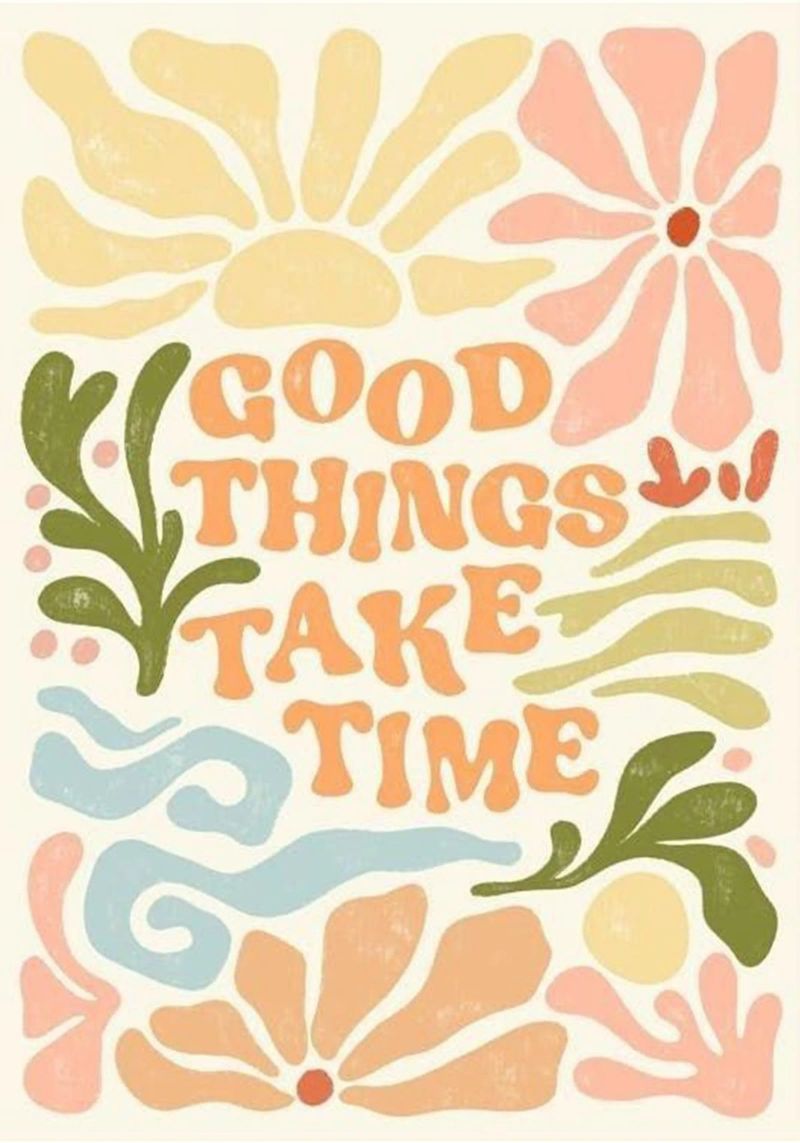 good things take time poster by Andara shop