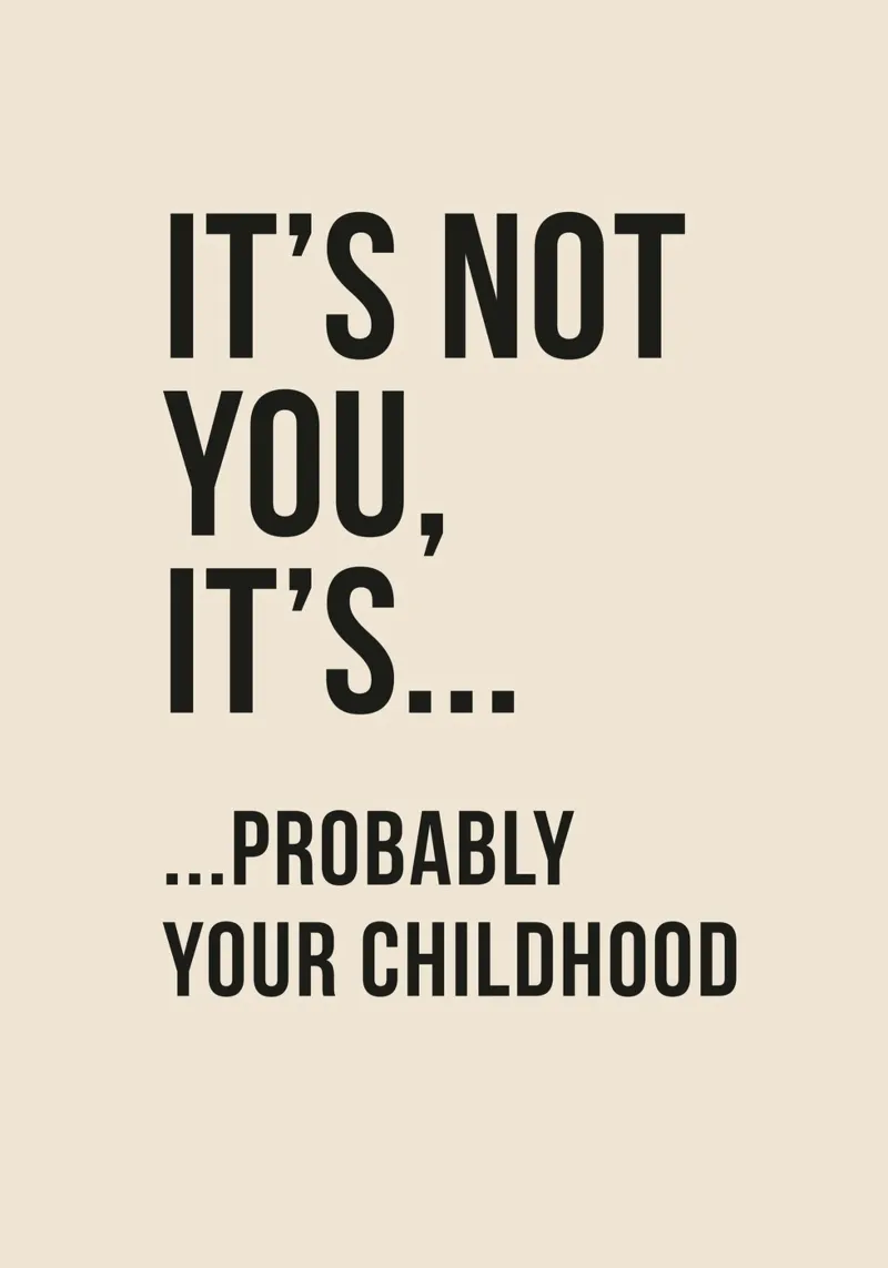 "It's Not You, It's... Your Childhood" - A Humorous Take pellicola backlit da Mosaic Dialogue