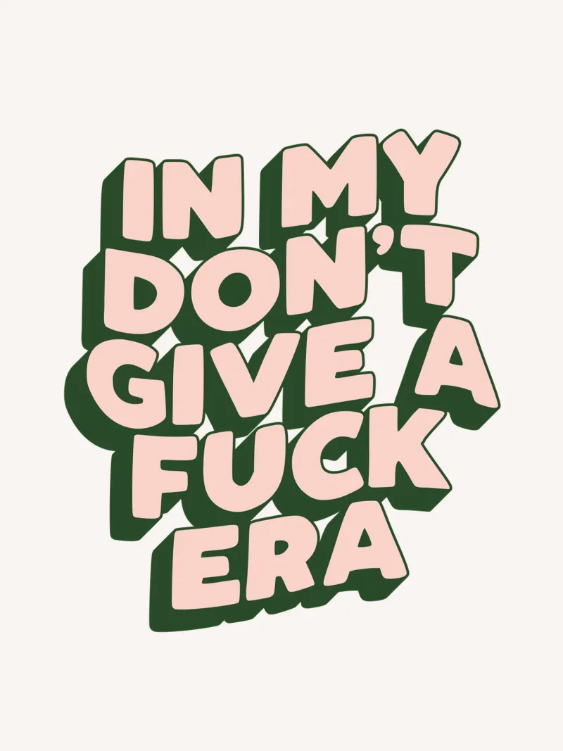 Nel mio design tipografico sarcastico dell'era Don't Give a Fuck carta hahnemühle da THE MOTIVATED TYPE