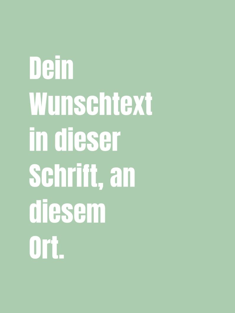 Wunschtext in grün weiß Hahnemühle von WORTSPIEL