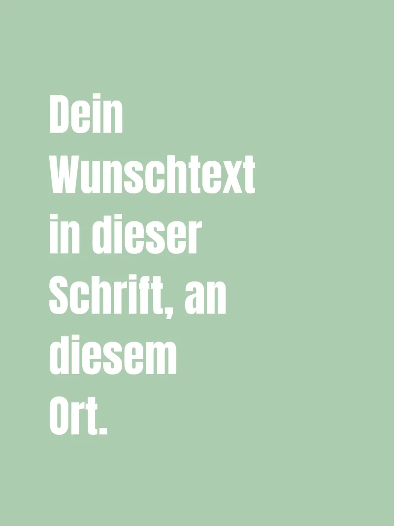 Wunschtext in grün weiß carta hahnemühle da WORTSPIEL