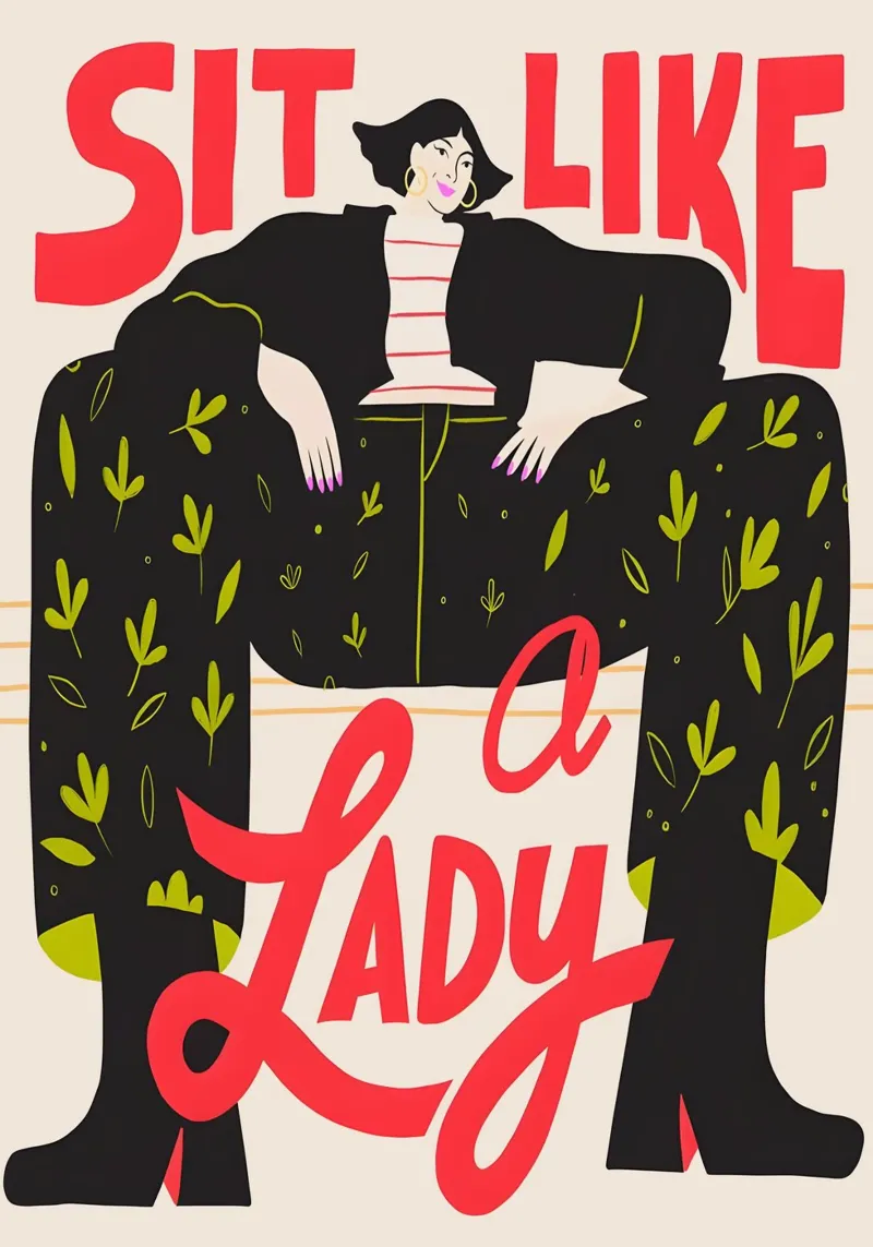 Sit Like a Lady – Feminist Bold poster con telaio in alluminio da Attaboy Dsgn