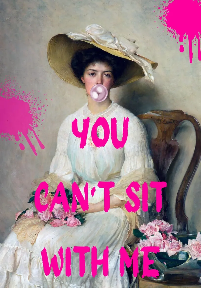 "Can't Sit With Me" - Pop Art, Remix classico, Meme Culture, poster da NorwesClub